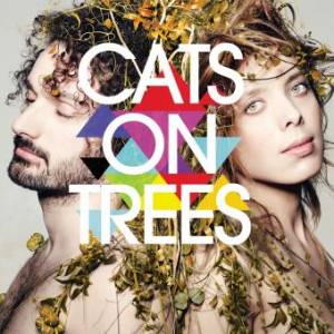 Cats On Trees Nouvelle Edition