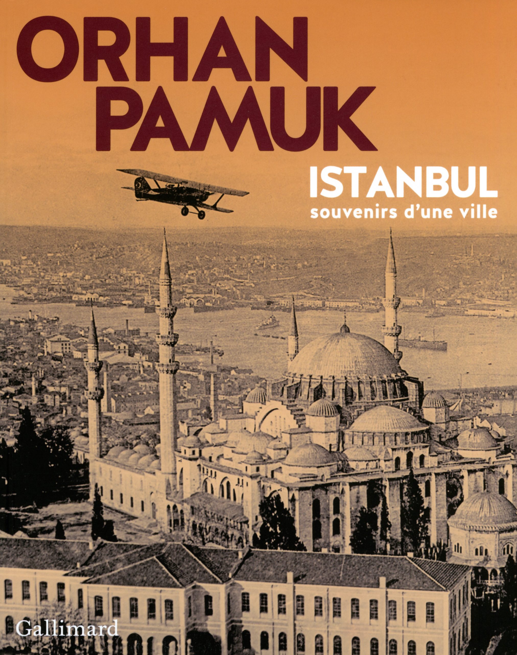 Istanbul, Souvenirs D’une Ville Orhan Pamuk