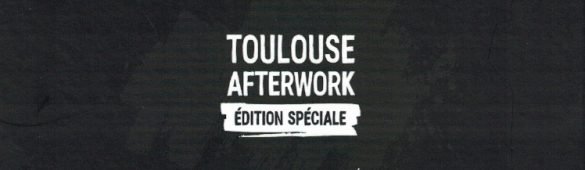 Toulouse After Work