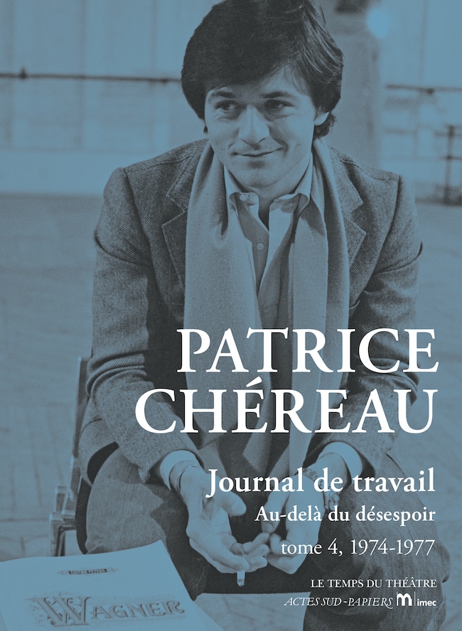 Patrice Chéreau Actes Sud