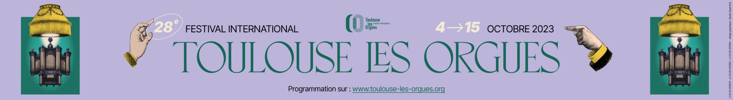 Toulouse Les Orgues 2023 Site