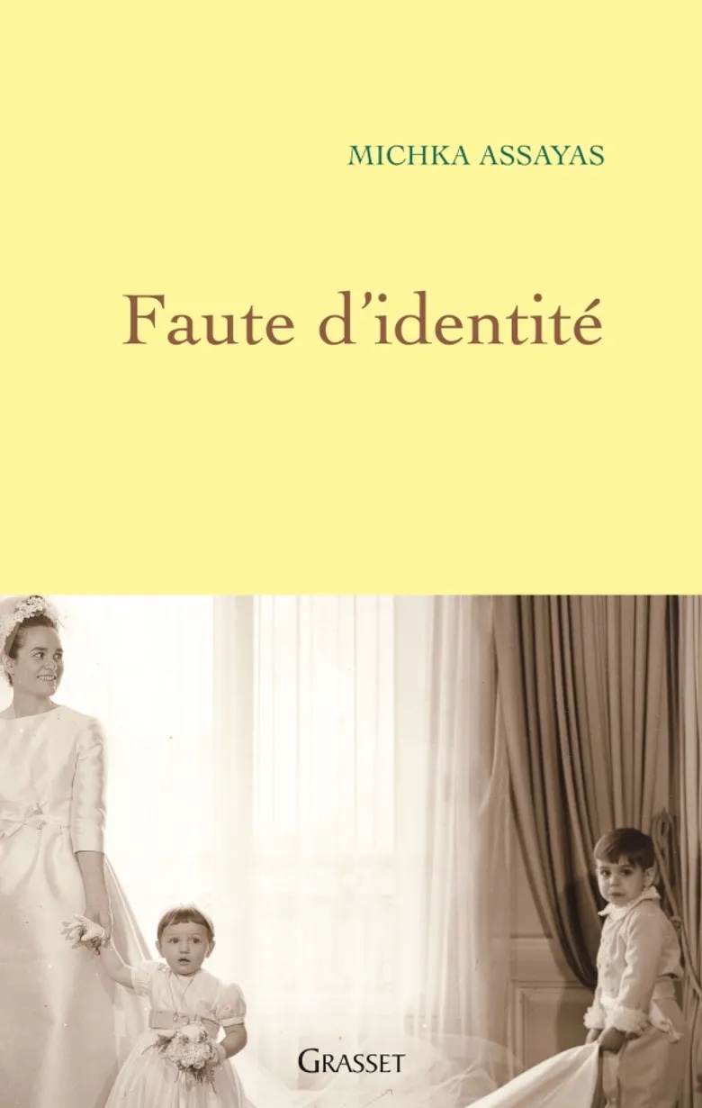 Faute D’identité Editions Grasset