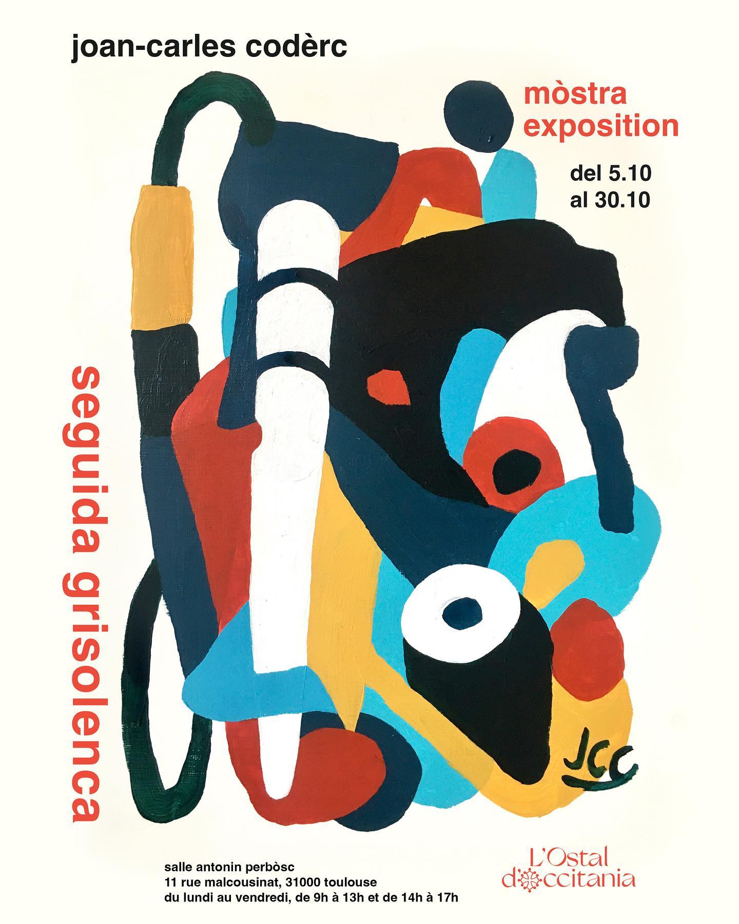 Affiche Exposition Seguida Grisolenca, Par Joan Carles Codèrc, À La Maison De L'Occitanie