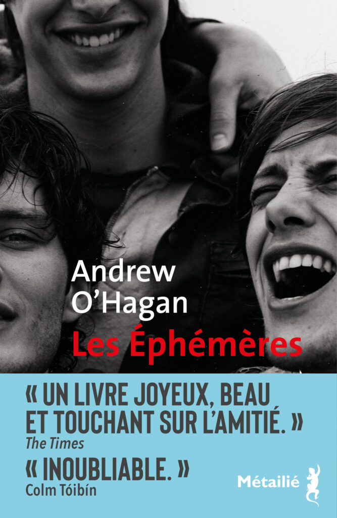 Les Ephémères D’Andrew O’Hagan