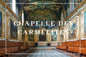 chapelle des carmélites