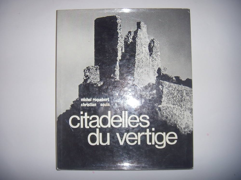 Citadelles Du Vertige