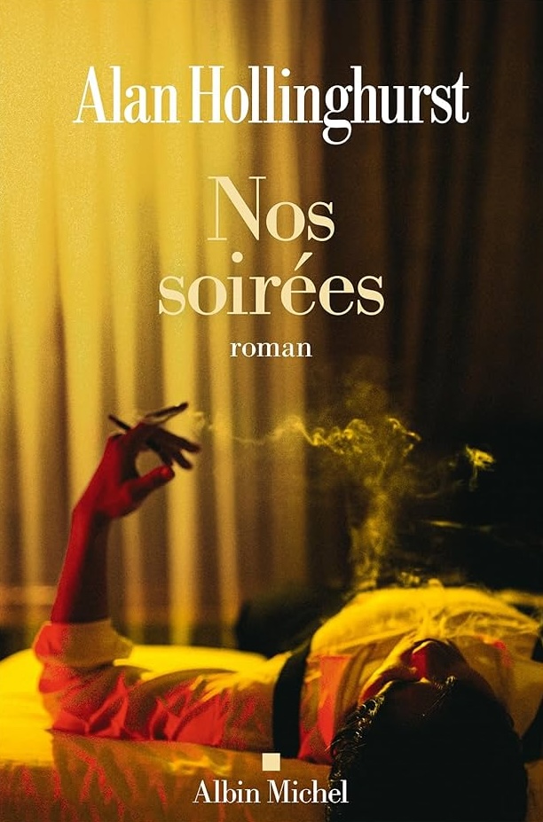 Nos Soirées », D’Alan Hollinghurs