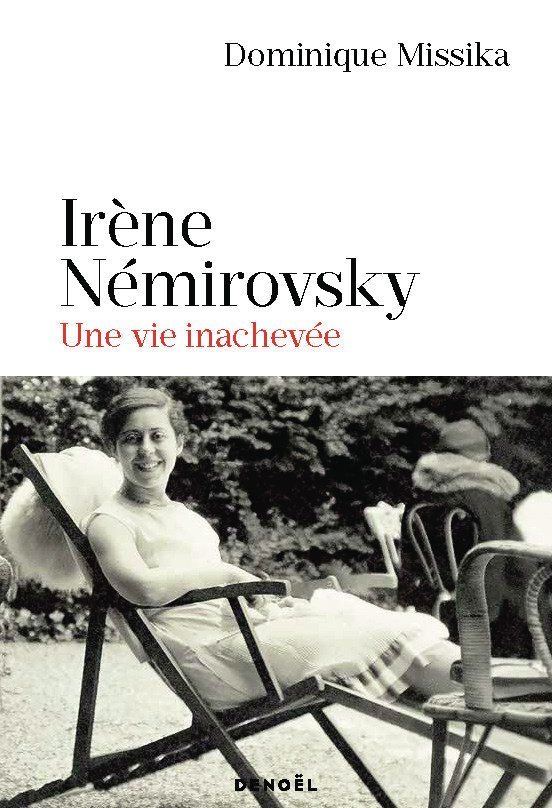 Irène Némirovsky Une Vie Inachevée