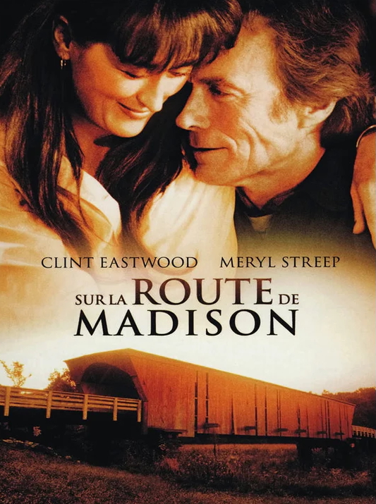 Sur La Route De Madison De Clint Eastwood