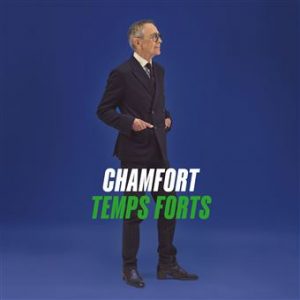 Temps Forts Best Of Alain Chamfort 2025 Edition Limitee