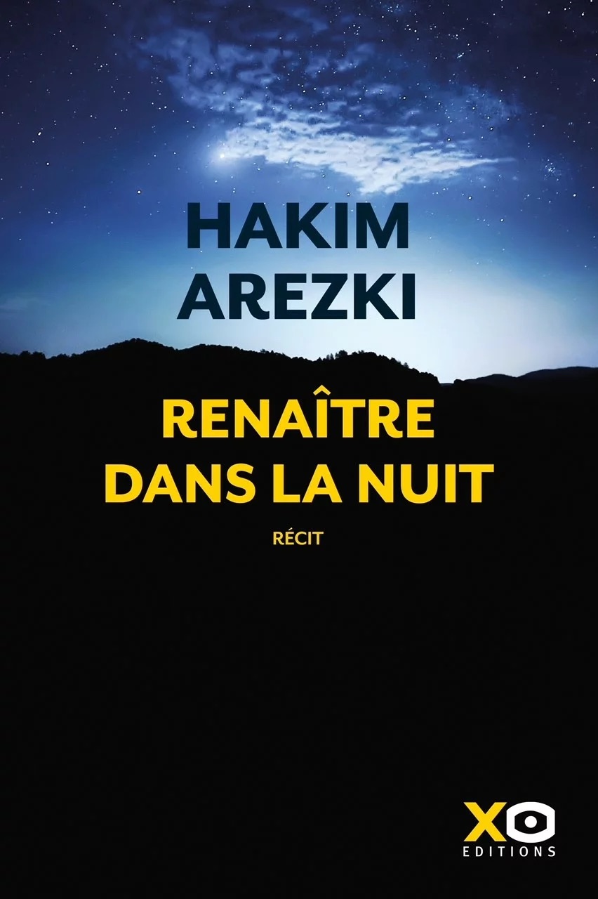 Renaître Dans La Nuit - Hakim Arezki
