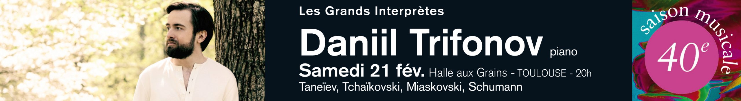 Les Grands Interprètes Daniil Trifonov