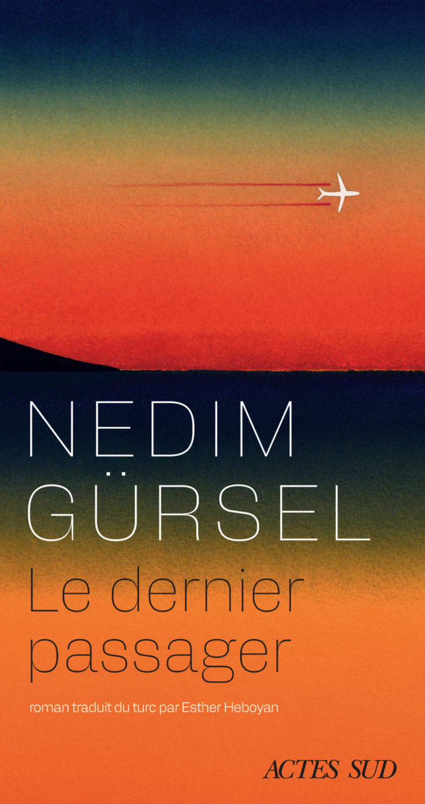 Nedim Gürsel Le Dernier Passager