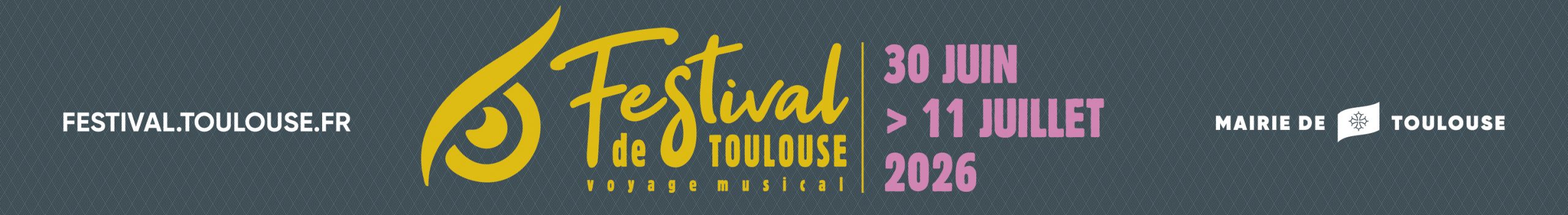 Festival De Toulouse Billetterie 2026
