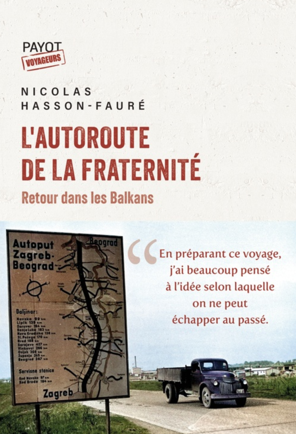 L’Autoroute De La Fraternité De Nicolas Hasson Fauré