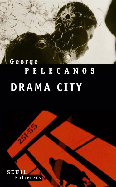 Drama City De Georges Pelecanos