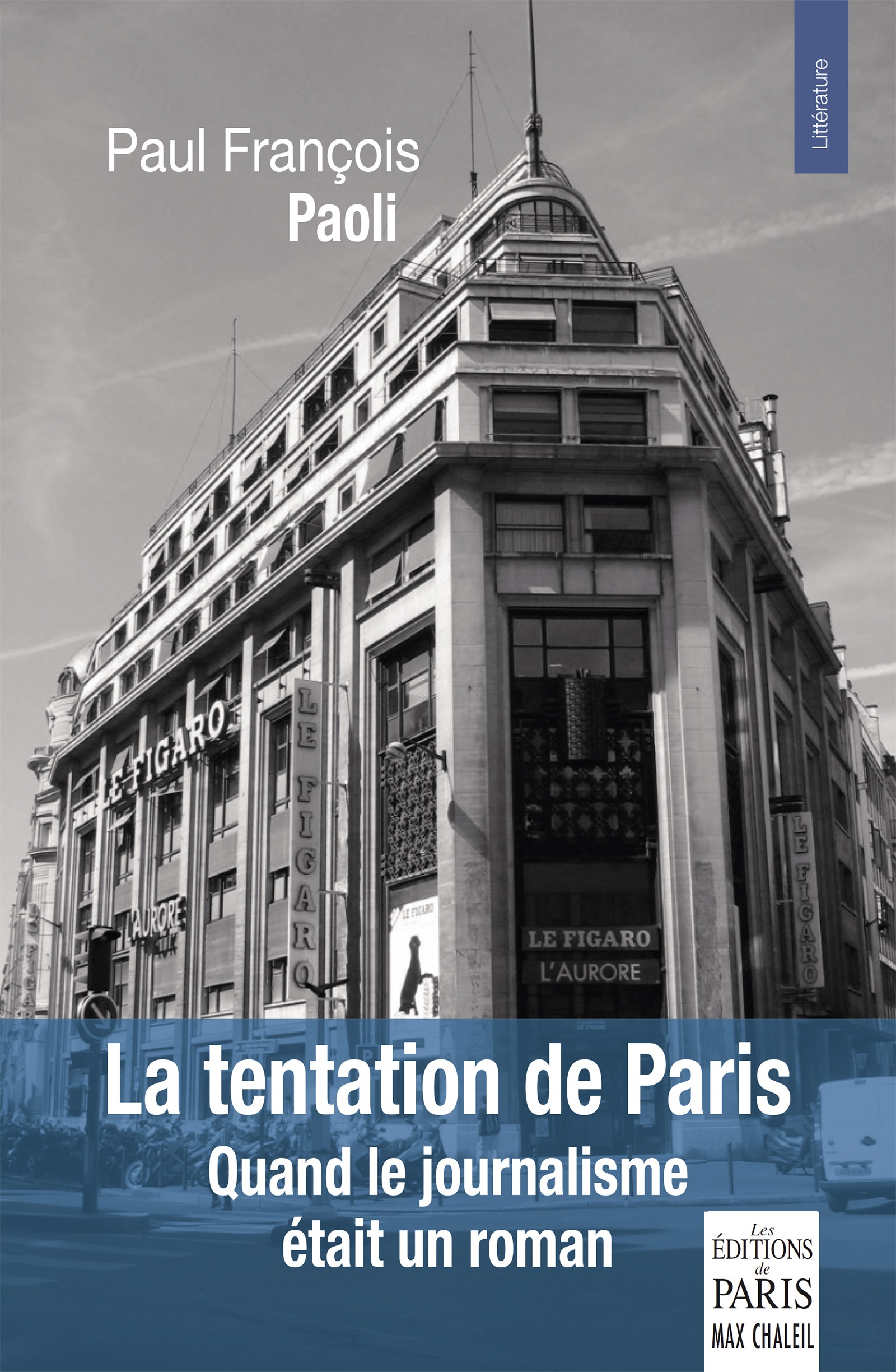 La Tentation De Paris, Les Editions De Paris