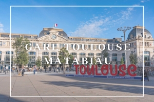 Gare Toulouse Matabiau