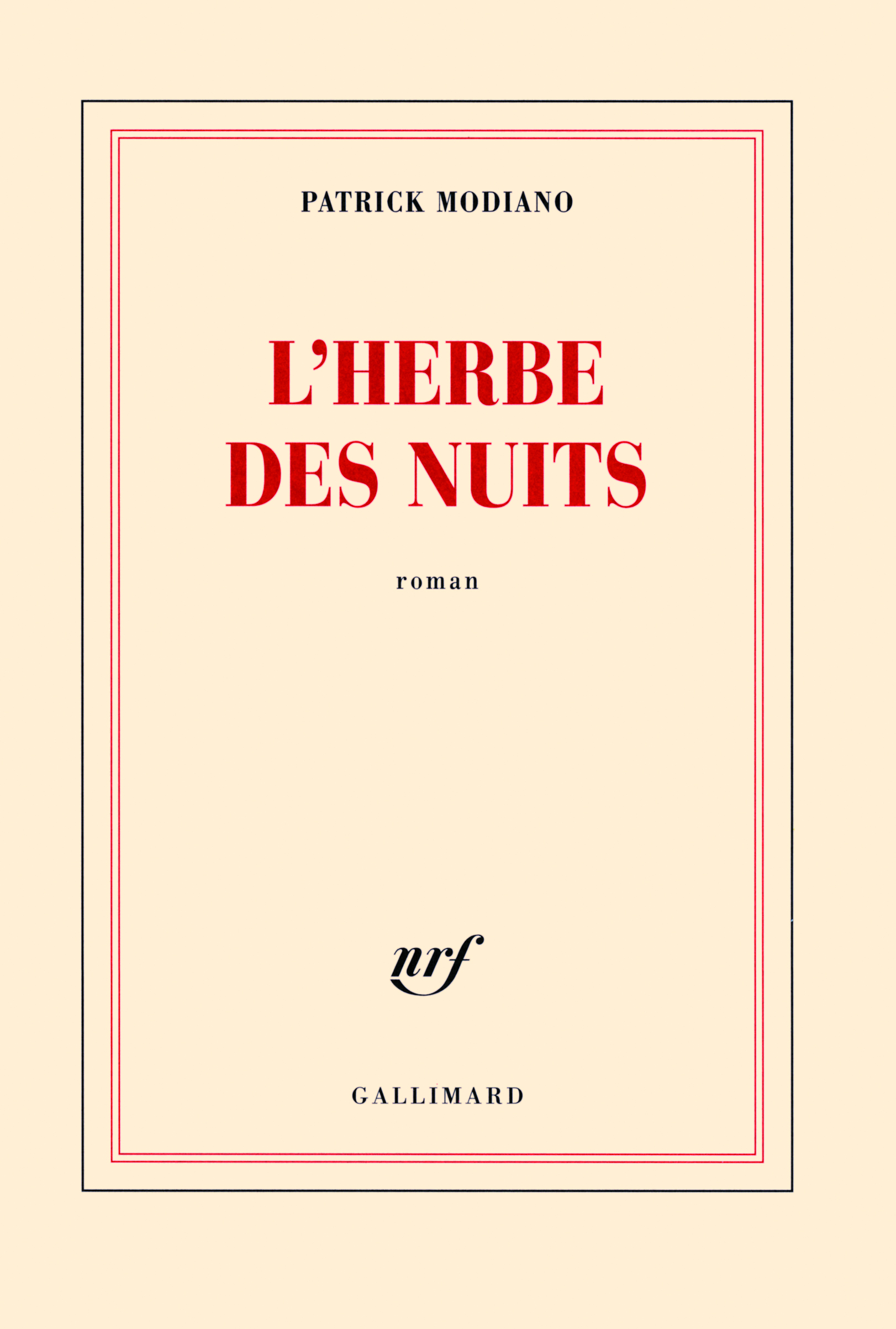 L’Herbe Des Nuits De Patrick Modiano