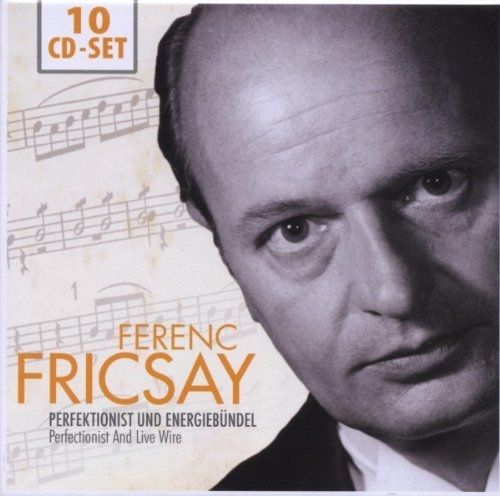 Ferenc Fricsay – Perfektionist und EnergieBündel