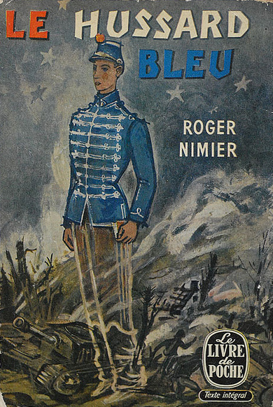 Le Hussard bleu - Roger Nimier